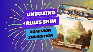 Unboxing + Rules Skim through - Dominion 2nd edition
