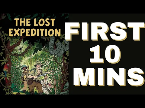 The Lost Expedition | First 10 Minutes – Is It for You?