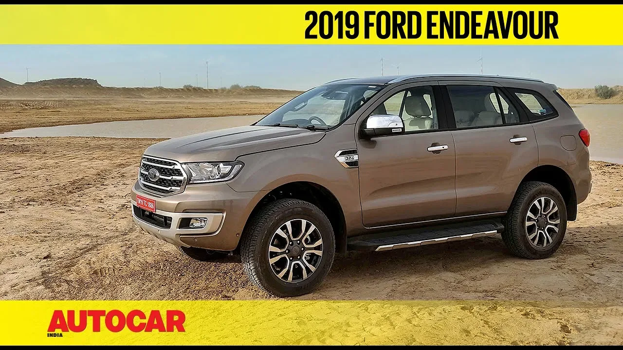 2019 Ford Endeavour | Prices & First Look | Autocar India