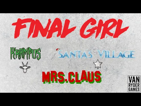 Final Girl - Mrs. Claus vs Krampus at Santa's Village