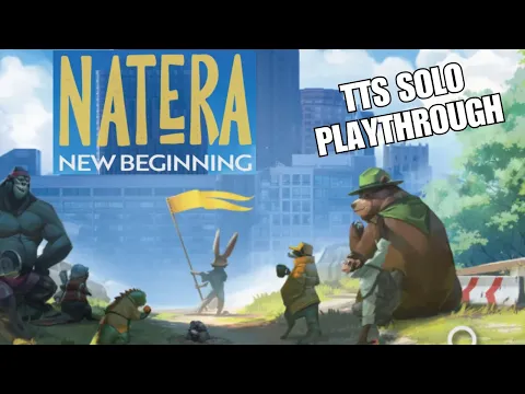 Natera: New Beginning Solo Playthrough and Impressions, Tabletop Simulator