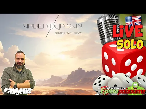 Under Our Sun - Solo Live Playthrough (Full Gameplay) (EN) | Epitrapaizoume