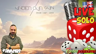 Under Our Sun - Solo Live Playthrough (Full Gameplay) (EN) | Epitrapaizoume
