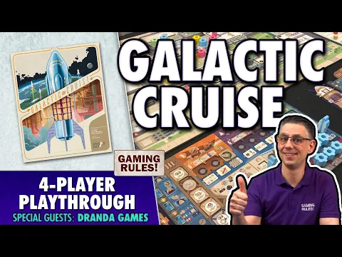 Galactic Cruise: 4-player playthrough with Dranda Games!