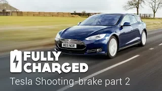 Tesla Shooting-brake part 2 | Fully Charged