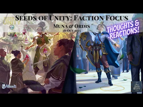 Seeds of Unity: Faction Focus - Muna & Ordis