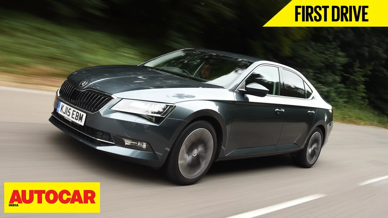 Skoda Superb | First Drive | Autocar India
