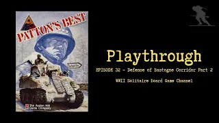 Patton's Best [Episode 32] - Playthrough