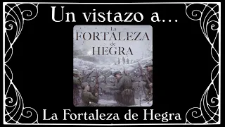 Un vistazo express a LA FORTALEZA DE HEGRA