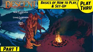 DESCENT Legends of the Dark: Basics of How to Play, Set-Up & Starting the Adventure