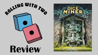 Rolling With Reviews: Dice Miner