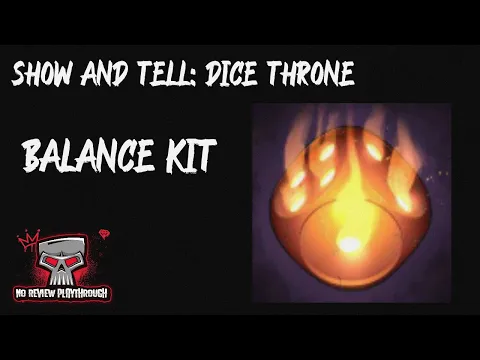 Episode 9-Show and Tell-Dice Throne Balancing Changes