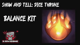 Episode 9-Show and Tell-Dice Throne Balancing Changes