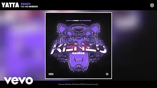 Yatta - Kenzo (Remix) (Official Audio) ft. 03 Greedo