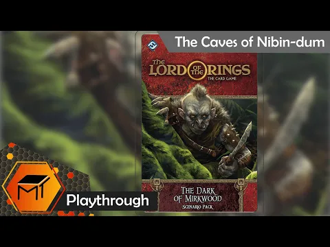 Lord of the Rings: The Card Game | The Caves of Nibin-dum | Playthrough