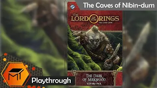 Lord of the Rings: The Card Game | The Caves of Nibin-dum | Playthrough