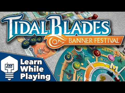Tidal Blades: Banner Festival - Learn While Playing!