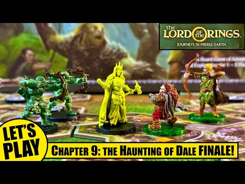 LOTR Journeys in Middle-Earth | Haunting of Dale Finale | Lord of the Rings Solo Playthrough