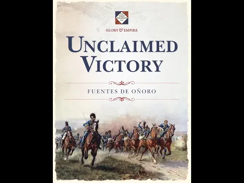 Unclaimed Victory: Fuentes De Onoro (Part 1)