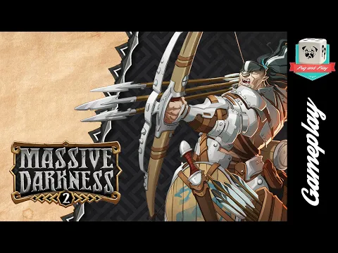 [Gameplay] Massive Darkness 2 : Mission 01 - Alors, on joue?