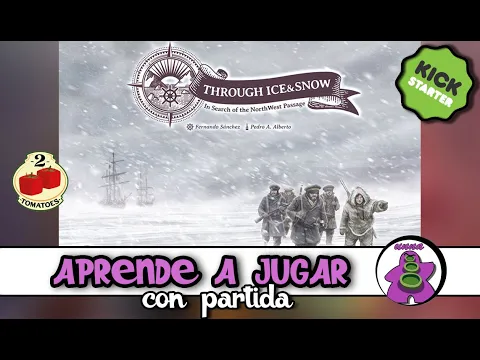 Through Ice and Snow - TUTORIAL con partida