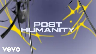 HIGHSOCIETY & Becko - Post-Humanity (Official Lyric Video)