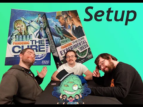 The Guys of the Beholder Setup Pandemic the Cure