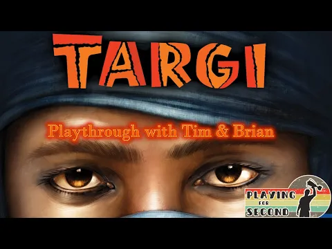 Targi Playthrough - Playing for Second