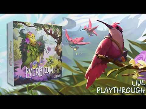 Everbloom Live Playthrough