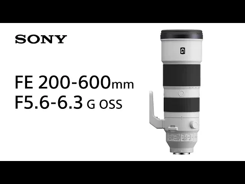 Video zu Sony FE 200-600mm f5.6-6.3 G OSS