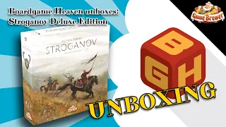 Boardgame Heaven Unboxing 150: Stroganov Deluxe Edition (Game Brewer)