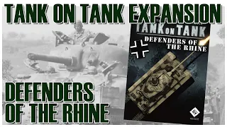 Tank on Tank Expansion Defenders of the Rhine | Overview | Lock 'n Load | Wargame WW2