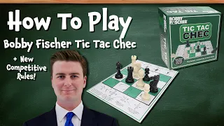 Learn to Play Chess with Bobby Fischer Tic Tac Chec!