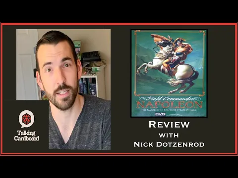 Talking Cardboard Reviews Field Commander: Napoleon