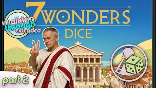 Veni. Vidi. Victory. Walking through 7 Wonders Dice - Extended