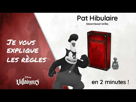 Je vous explique les règles de PAT HIBULAIRE - VILLAINOUS en moins de 2 minutes!