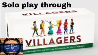 Villagers solo play through 