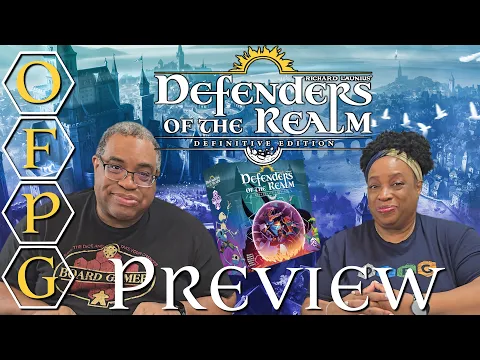 OFPG - Defenders of the Realm: Definitive Edition Preview (Save Monarch City!)