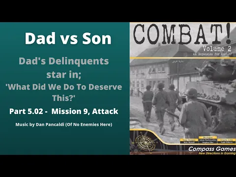Part 5.02 - Mission 9 - Attack