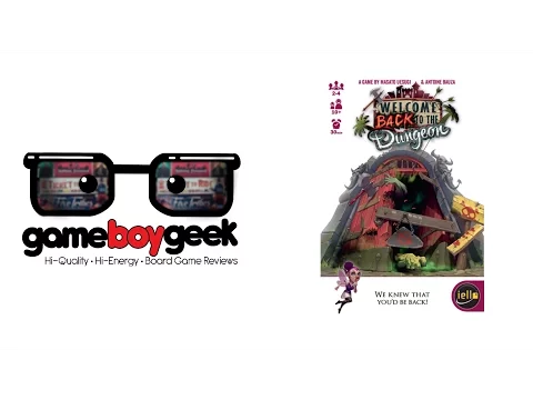 Welcome Back to the Dungeon Review with the Game Boy Geek