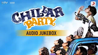 Chillar Party  (Audio Jukebox) | Amit Trivedi | Ranbir Kapoor | Pankaj Tripathi | Swara Bhaskar