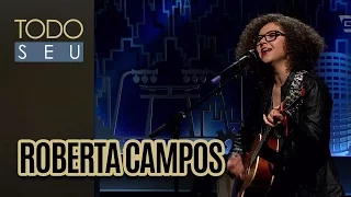 Musical: Roberta Campos - Todo Seu (23/08/16)