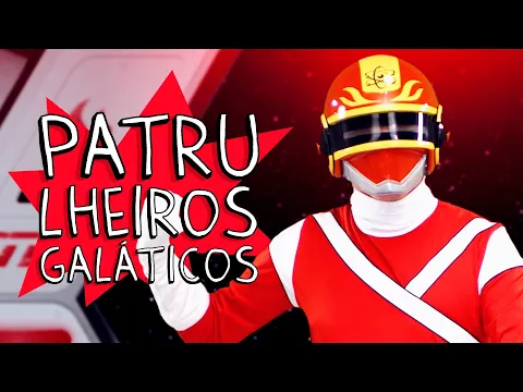 PATRULHEIROS GALÁTICOS