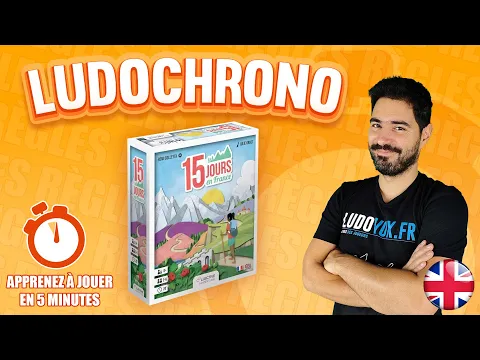 Ludochrono - 15 jours en France - English Version