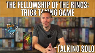 Lord of the Rings: The Fellowship of the Rings Trick Taking Game | Talking Solo