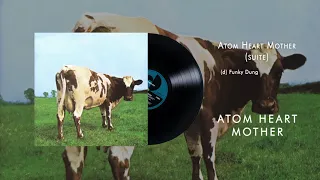 Pink Floyd - Atom Heart Mother (Suite) (Official Audio)