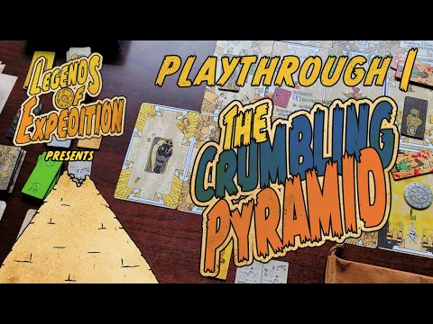 Legends of Expedition: The Crumbling Pyramid Playthrough