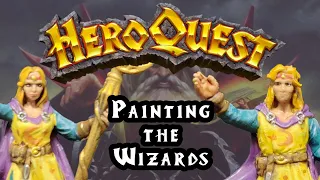 How to Paint The Wizards from HeroQuest 2021