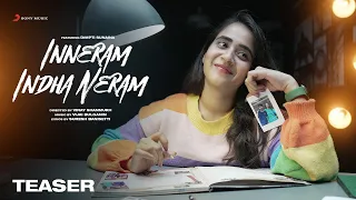 Inneram Indha Neram Video Song Teaser - Deepthi Sunaina | Vinay Shanmukh | Vijai Bulganin