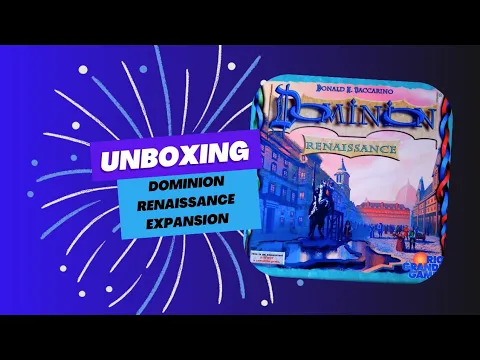 Dominion Renaissance unboxing